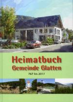 Glatten - Heimatbuch Gemeinde Glatten - 767 bis 2017 - 1.250 Jahre Glatten