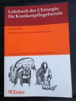 Lehrbuch der Chirurgie für Krankenpflegeberufe. Unter Mitarbeit von Martha Adler und Beate Kaupp.