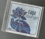 Raga Lounge. Chill Out Music From India