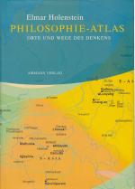 Philosophie-Atlas. Orte und Wege des Denkens.