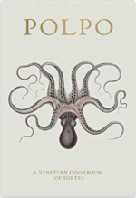 Polpo A Ventian Cookbook