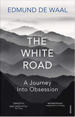 The White Road. A Journey into Obsession