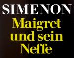 Maigret und sein Neffe. [detebe 21684.]