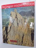 Karl Lukan: Das grosse Dolomitenbuch.