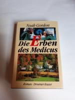 Noah Gordon: Die Erben des Medicus Noah Gordon: Die Erben des Medicus