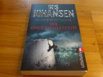 Iris Johansen: Die Knochenleserin - Ein Iris Johansen: Die Knochenleserin - Ein