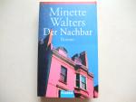Minette Walters: Der Nachbar Minette Walters: Der Nachbar