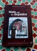 Günter Krieger: Maria und der Inquisitor Günter Krieger: Maria und der Inquisitor