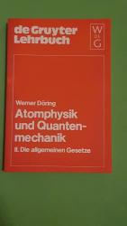 Werner Döring: Atomphysik und Quantenmec