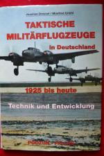 Taktische Militärflugzeuge in Deutschland  1925 bis heute, Technik und Entwicklung