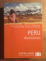 Stefan Loose Reiseführer Peru, Westbolivien - mit Reiseatlas