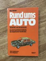 Rund ums Auto Band 1. Sicherheit und Versicherung.