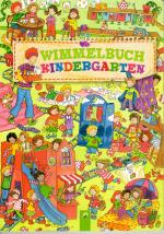 Mein großes Wimmelbuch Kindergarten mit zusätzlichem Vorlesebuch