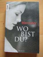 Marc Levy: Wo bist du?