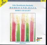 Felix Mendelssohn-Bartholdy - Romeo Und Julia