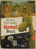 Kruse, Max/Hölle, Erich: Urmel: Das dick Kruse, Max/Hölle, Erich: Urmel: Das dick