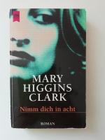 Clark, Mary Higgins: Nimm dich in acht