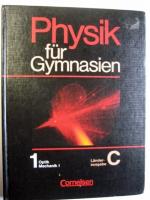 Physik für Gymnasien. Länderausgabe C / Teilband 1 - Optik, Mechanik I - Schülerbuch