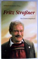 Hellmuth Kirchammer: FRITZ STRASSNER - E Hellmuth Kirchammer: FRITZ STRASSNER - E