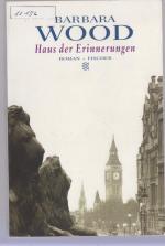 Barbara Wood: Haus der Erinnerungen Barbara Wood: Haus der Erinnerungen