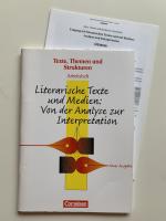 Literarische Texte und Medien: Von der Analyse zur Interpretation