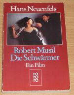 Robert Musil: Die Schwärmer