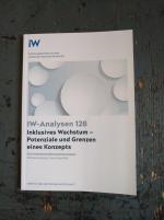 IW-Analysen 126: Inklusives Wachstum - Potenziale und Grenzen eines Konzepts