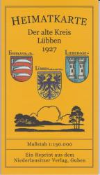 Heimatkarte Der alte Kreis Lübben 1927, mehrfarbiger Reprint gefaltet im Schutzumschlag