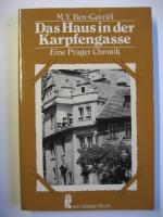 Das Haus in der Karpfengasse -  Eine Prager Chronik.