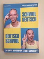 Schwul-Deutsch, Deutsch-Schwul