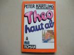 Peter Härtling: Theo haut ab