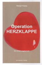 Operation Herzklappe - Ein Erfahrungsbericht