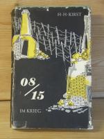 "08/15 im krieg" / "null-acht fünfzehn" roman