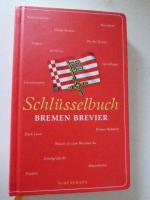 Schlüsselbuch Bremen Brevier. Hardcover