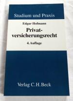 Privatversicherungsrecht - Studium und Praxis