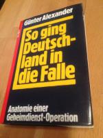 Günter Alexander: So ging Deutschland in