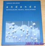 Sunhild Wollwage: andando ~ Materialbilder, Objekte, Installationen