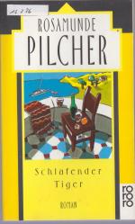 Rosamunde Pilcher: Schlafender Tiger Rosamunde Pilcher: Schlafender Tiger