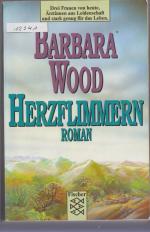 Barbara Wood: Herzflimmern Barbara Wood: Herzflimmern
