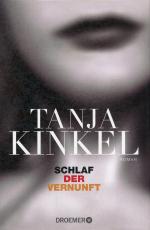 Tanja Kinkel: Schlaf der Vernunft