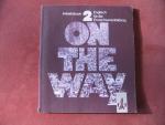 On the way Arbeitsbuch 2 Englisch für di