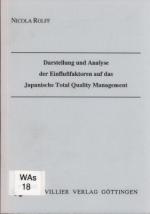 Darstellung und Analyse der Einflussfaktoren auf das japanische Total-Quality-Management.