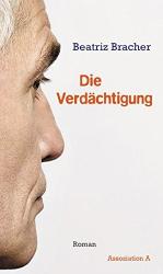 Signierte Ausgabe - Bracher, Beatriz (Ve Signierte Ausgabe - Bracher, Beatriz (Ve