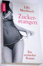Lilly Meerbusch: Zuckerstangen