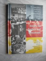 Einsatz für Freiheit und Demokratie - Beiträge zur Geschichte des Liberalen Studentenbundes Deutschlands (LSD)