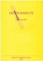 Georg Baselitz - Zehn Bilder