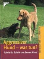 Renate Jones-Baade: Aggressiver Hund - w