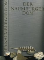 Der Naumburger Dom. Mit Fotos von Fritz Hege.