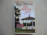 Kate Morton: Das geheime Spiel