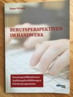 Berufsperspektiven im Handwerk